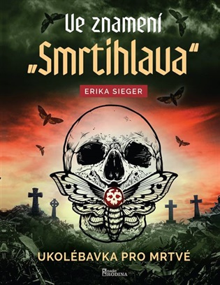 Ve znamení smrtihlava - Ukolébavka pro mrtvé