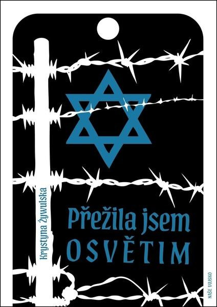 Přežila jsem Osvětim