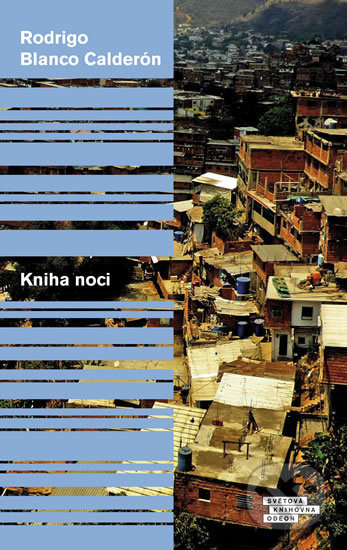Kniha noci - Rodrigo Blanco Calderón - kniha z kategorie Společenská beletrie