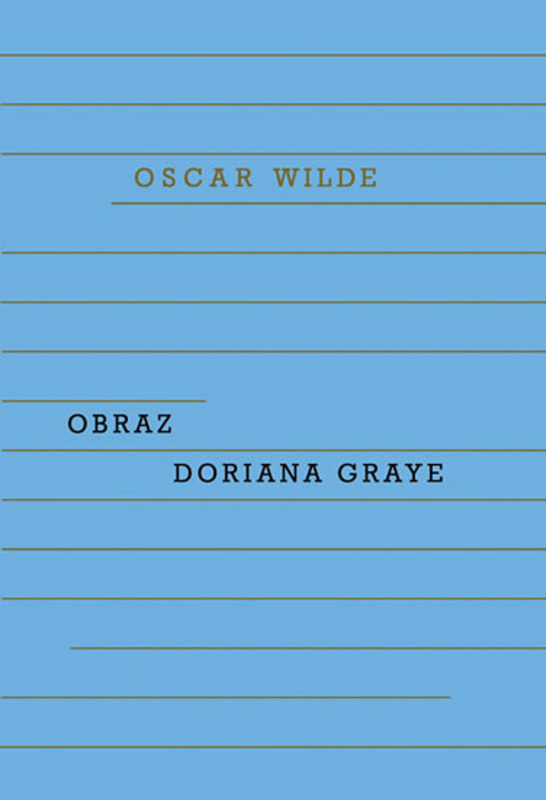 Obraz Doriana Graye - Oscar Wilde