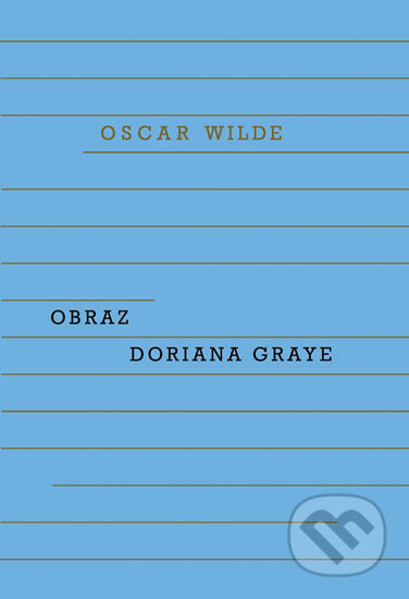 Obraz Doriana Graye - Oscar Wilde