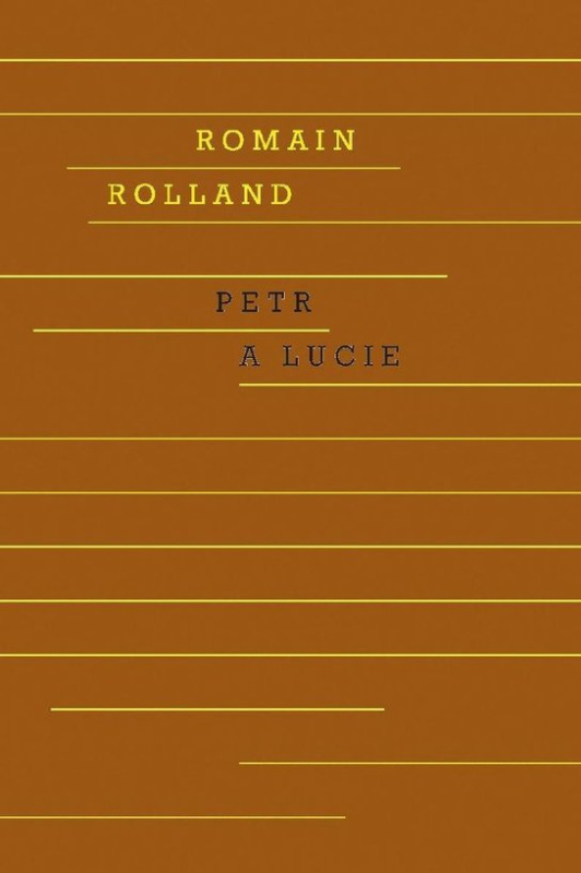 Petr a Lucie -  Romain Rolland