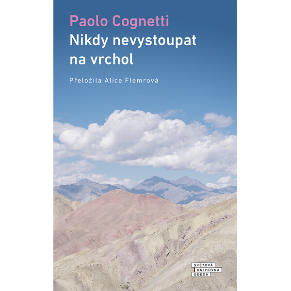 Nikdy nevystoupat na vrchol