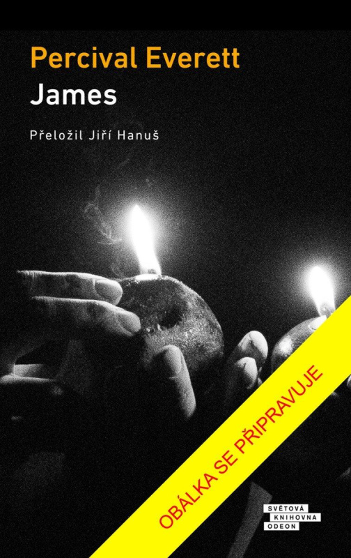 James (český jazyk) - Percival Everett - kniha z kategorie Společenská beletrie
