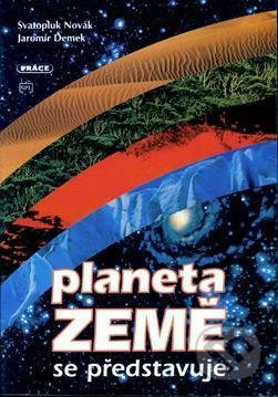 Planeta Země se představuje (zeměpis) - Jaromír Demek, Svatopluk Novák - kniha z kategorie 2. stupeň