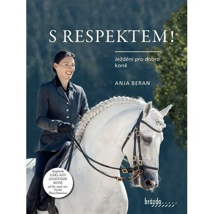 S respektem! - Ježdění pro dobro koně