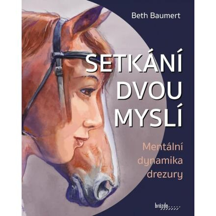 Setkání dvou myslí - Mentální dynamika drezury