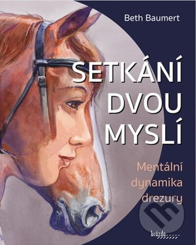 Setkání dvou myslí - Mentální dynamika drezury