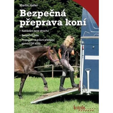 Bezpečná přeprava koní Nakladatelství Brázda, s.r.o.