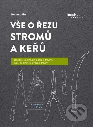 Vše o řezu stromů a keřů