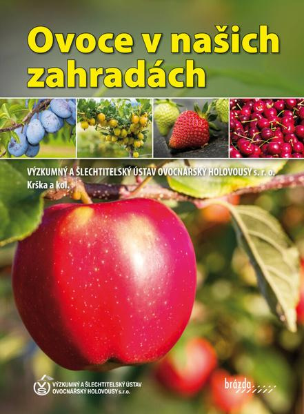 Ovoce v našich zahradách - kolektív autorov, Boris Krška