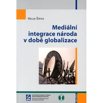 Mediální integrace národa v době globalizace