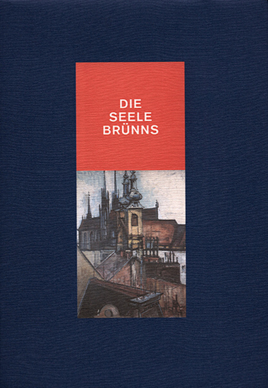Die Seele Brünns - Ludvík Kundera - kniha z kategorie Reportáže a publicistika