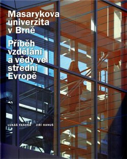 Masarykova univerzita v Brně - Jiří Hanuš, Lukáš Fasora