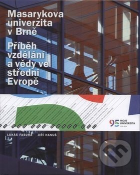 Masarykova univerzita v Brně - Jiří Hanuš, Lukáš Fasora
