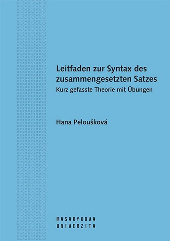 Leitfaden zur Syntax des zusammengesetzten Satzes. Kurz gefasste Theorie mit Übungen - kniha z kategorie Vysoké školy