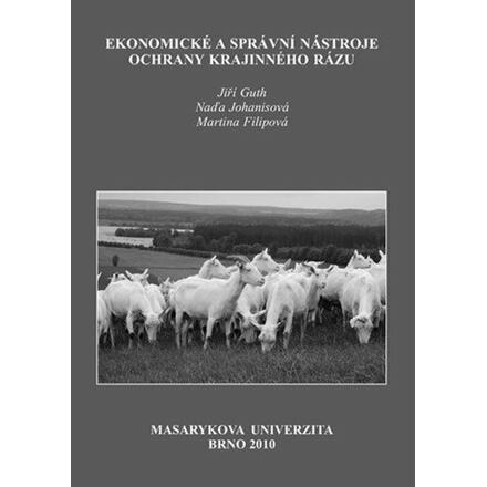 Ekonomické a správní nástroje ochrany krajinného rázu