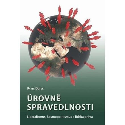 Úrovně spravedlnosti: Liberalismus, kosmopolitismus a lidská práva