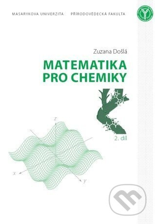 Matematika pro chemiky (2. díl) - Zuzana Došlá - kniha z kategorie Chemie