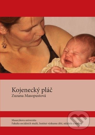 Kojenecký pláč - Zuzana Masopustová