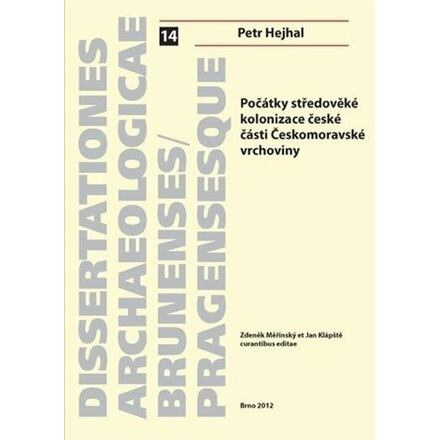 Počátky středověké kolonizace české části Českomoravské vrchoviny