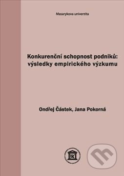 Konkurenční schopnost podniků: výsledky empirického výzkumu