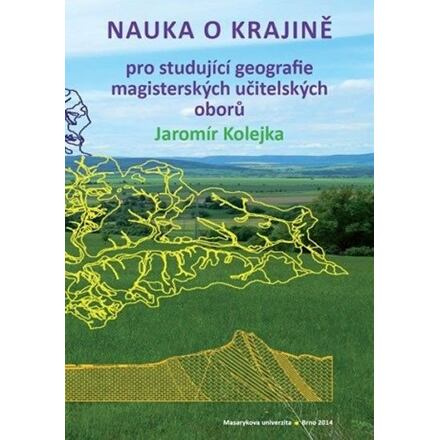 Nauka o krajině pro studující geografie magisterských učitelských oborů