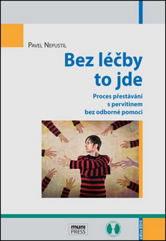 Bez léčby to jde - Pavel Nepustil - kniha z kategorie Psychologie
