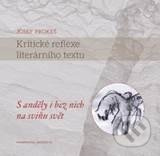 Kritické reflexe literárního textu - Josef Prokeš
