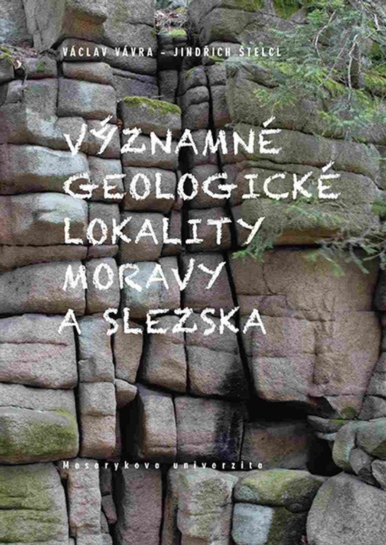 Významné geologické lokality Moravy a Slezska -  Jindřich Štelcl