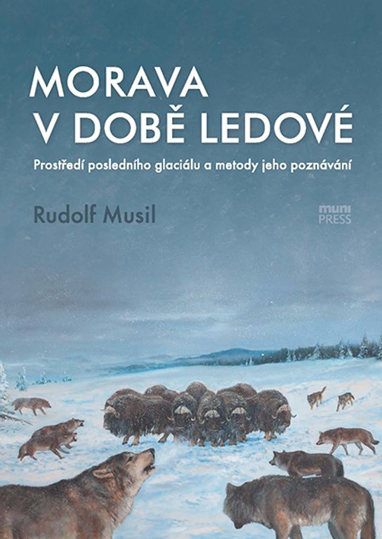 Morava v době ledové -  Rudolf Musil