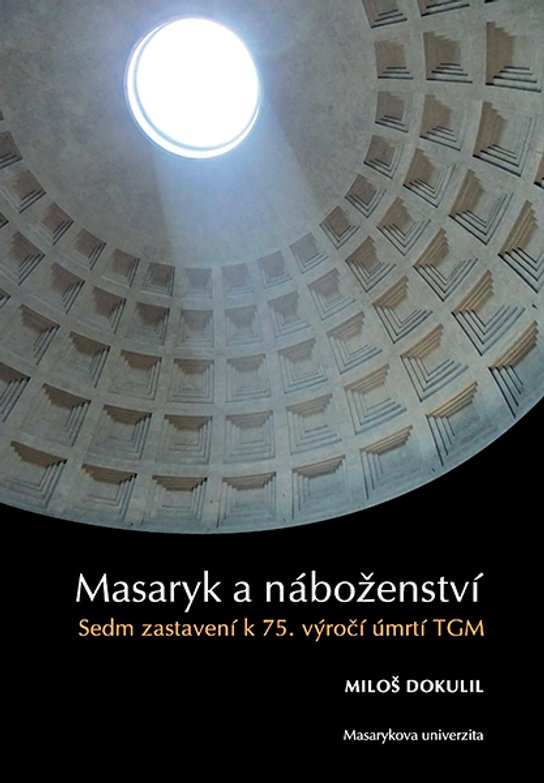 Masaryk a náboženství -  Miloslav Dokulil