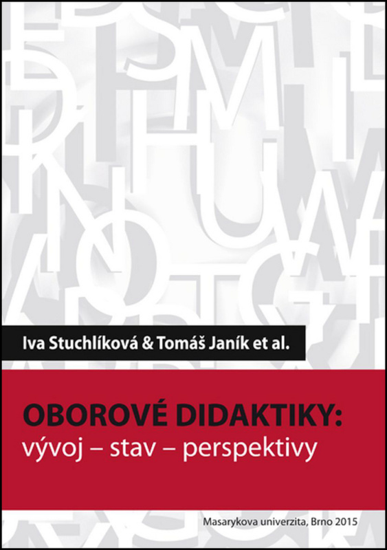 Oborové didaktiky - kol., Iva Stuchlíková, Tomáš Janík