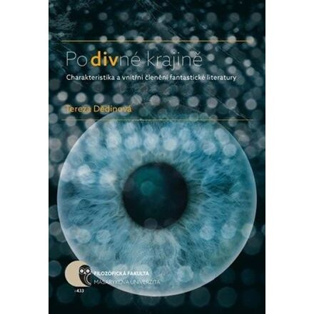 Po divné krajině: Charakteristika a vnitřní členění fantastické literatury