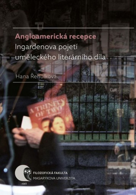 Angloamerická recepce Ingardenova pojetí uměleckého literárního díla - kniha z kategorie Filozofie