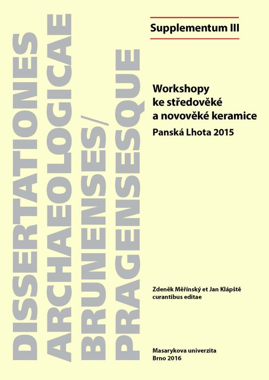 Workshopy ke středověké a novověké keramice -  Prof. PhDr. Zdeněk Měřínský CSc.