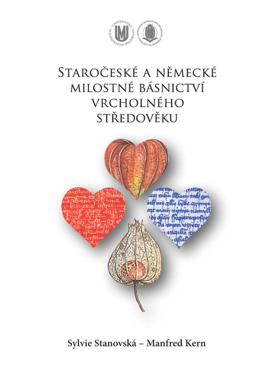 Staročeské a německé milostné básnictví vrcholného středověku -  Manfred Kern