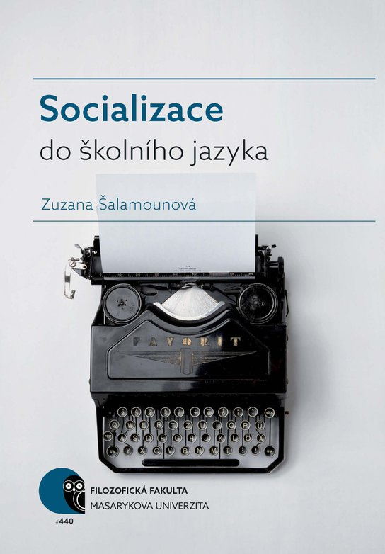 Socializace do školního jazyka -  Zuzana Šalamounová