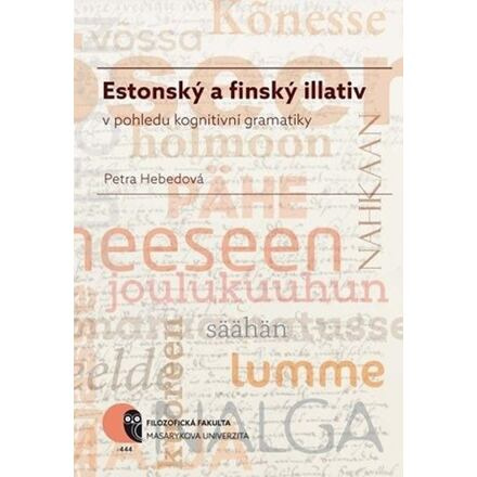 Estonský a finský illativ v pohledu kognitivní gramatiky