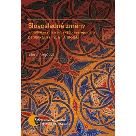 Slovosledné změny v bulharských a srbských evangelních památkách z 12. a 13. století