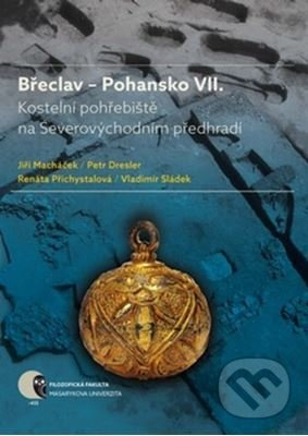 Břeclav – Pohansko VII. Kostelní pohřebiště na Severovýchodním předhradí