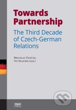 Towards Partnership (The Third Decade of Czech-German Relations) - kniha z kategorie Politologie a politika