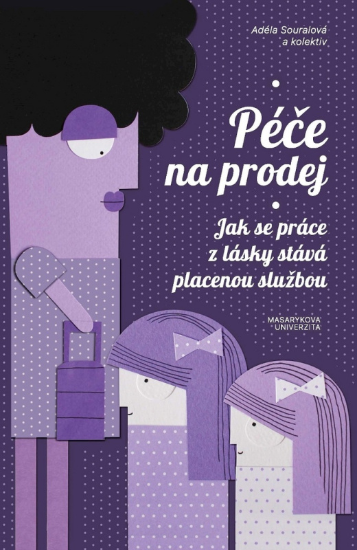 Péče na prodej - Matouš Jelínek, Vendula Křivá, Stanislav Makeš, Monika Španielová, Adéla Souralová, Tereza Hronová