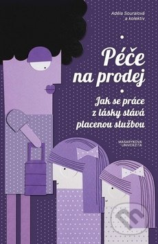 Péče na prodej - Matouš Jelínek, Vendula Křivá, Stanislav Makeš, Monika Španielová, Adéla Souralová, Tereza Hronová