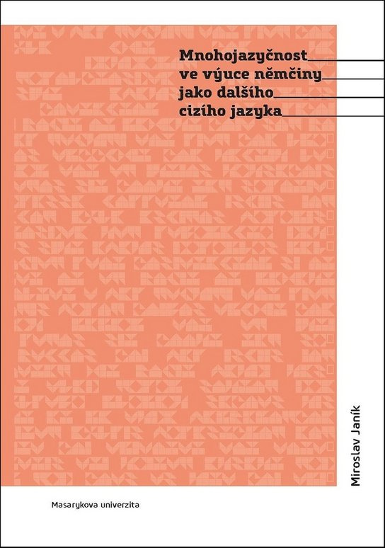 Mnohojazyčnost ve výuce němčiny jako dalšího cizího jazyka