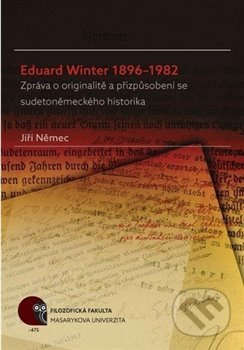 Eduard Winter 1896–1982 - Jiří Němec