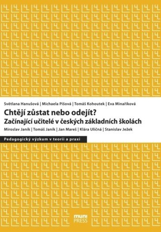 Chtějí zůstat nebo odejít? - Eva Minaříková, Světlana Hanušová, Tomáš Kohoutek, Michaela Píšová, kol.