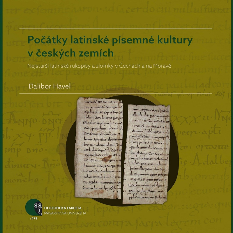 Počátky latinské písemné kultury v českých zemích (Nejstarší latinské rukopisy a zlomky v Čechách a na Moravě) - kniha z kategorie Historie
