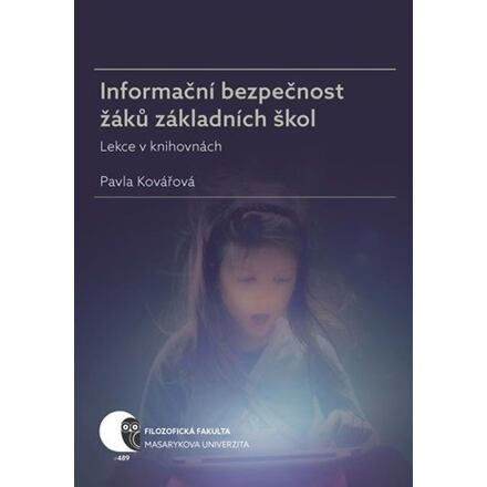 Informační bezpečnost žáků základních škol - Pavla Kovářová