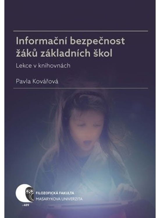 Informační bezpečnost žáků základních škol - Pavla Kovářová